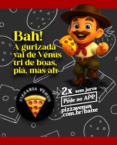 🍕🔥 Bah! A gurizada vai de Vênus tri de boas, piá, mas ah 🔥🍕