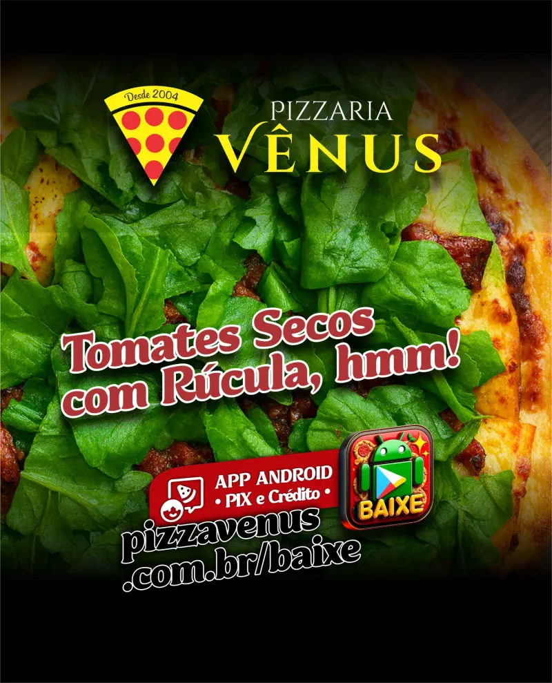 Pizza Vênus — 🍅🌱 TOMATES SECOS COM RúCULA, HMM!