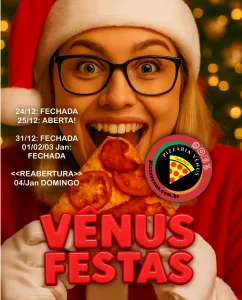🎄🍕 VÊNUS FESTAS 🍕🎄 Final de ano com sabor e exclusividade!