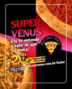 🍕💥 SUPER VÊNUS. Ela te entende e sabe do que tu gosta! 💥🍕